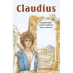 Claudius. O poveste despre un tanar neinfricat si despre credinta lui - Aliki Kafetzopoulou