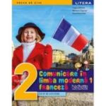 Comunicare in limba moderna 1. Franceza. Caiet de activitati. Clasa a 2-a - Hugues Denisot