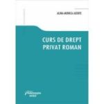 Curs de drept privat roman - Alina Monica Axente