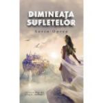 Dimineata sufletelor - Sorin Oprea