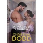 Dragoste si abandon - Christina Dodd