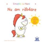 Emotiile lui Noni. Nu am rabdare! - Aurelie Chien Chow Chine