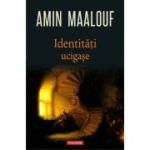 Identitati ucigase - Amin Maalouf