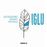 Iglu - Alexandru Ovidiu Vintila