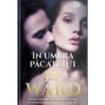 In umbra pacatului - J. R. Ward