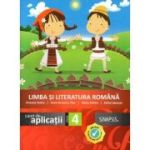 Limba si literatura romana. Caiet de aplicatii clasa a 4-a - Anca Veronica Taut