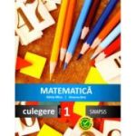 Matematica. Culegere pentru clasa I - Adina Micu, Simona Brie