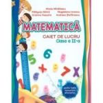 Matematica. Caiet de lucru clasa a 2-a - Mirela Mihailescu