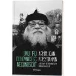 Unui fiu duhovnicesc necunoscut. Marturii de intelepciune duhovniceasca - Ioan Krestiankin