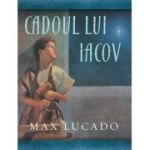 Cadoul lui Iacov. Seria Comoara Copilariei - Max Lucado