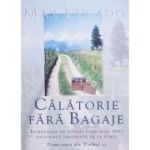 Calatorie fara bagaje - Max Lucado