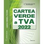Cartea Verde a TVA 2022 - Olga Crevelescu