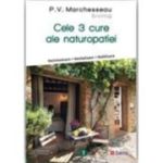 Cele 3 cure ale naturopatiei - P. V. Marchesseau