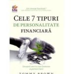 Cele 7 tipuri de personalitate financiara - Tommy Brown