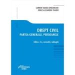 Drept civil. Partea generala. Persoanele. Editia a 5-a - Carmen Tamara Ungureanu, Ionut Alexandru Toader