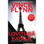 Lovitura fatala - Vince Flynn