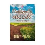 Nebanuita carare spre succes. Cum foloseste Dumnezeu oameni imperfecti - Tony Evans