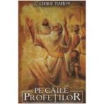 Pe caile profetilor - I. Chiru Nanov