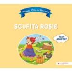 Povesti. Citim cu litere mari. Scufita Rosie. Adaptare dupa Fratii Grimm