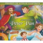 Povesti de vitejie ilustrate. Aventurile lui Peter Pan