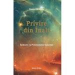 Privire din inalt - Daniel Meurois