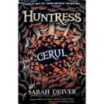 Cerul. Seria Huntress Volumul 2 - Sarah Driver