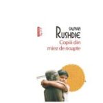 Copiii din miez de noapte (editie de buzunar) - Salman Rushdie