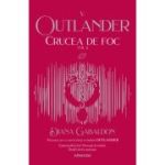 Crucea de foc volumul 2 (Seria Outlander, partea a 5-a, editia 2021) - Diana Gabaldon