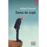 Dama de cupa - Iulian Ciocan