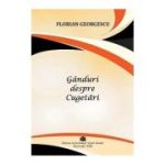 Ganduri despre cugetari - Florian Georgescu