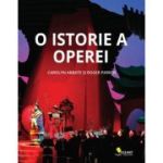 O istorie a operei - Carolyn Abbate, Roger Parker