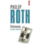 Patrimoniu. O poveste adevarata - Philip Roth