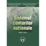 Sistemul conturilor nationale. Editia a II-a - Constantin Anghelache, Alexandru Isaic-Maniu, Constantin Mitrut, Vergil Voineagu