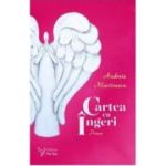 Cartea cu ingeri. Prima - Andreia Martinescu