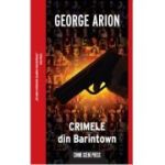 Crimele din Barintown - George Arion