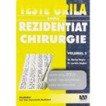 Teste grila pentru Rezidentiat. Chirurgie Volumul 2 - Laviniu Anghel