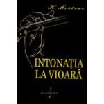 Intonatia la vioara - Konstantin Mostras