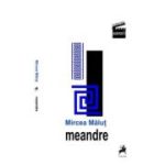 Meandre - Mircea Malut