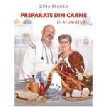 Preparate din carne si afumaturi - Gina Bradea