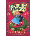 Regulile Printesei - Philippa Gregory