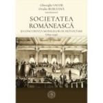 Societatea romaneasca si concurenta modelelor de dezvoltare (1859-1939) - Ovidiu Buruiana, Gheorghe Iacob