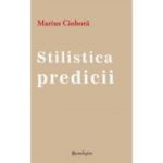 Stilistica predicii - Marius Ciobota