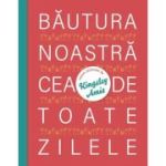 Bautura noastra cea de toate zilele - Kingsley Amis