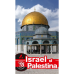 Ghid turistic Israel si Palestina II - Dana Ciolca