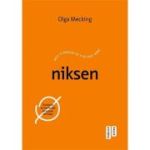 Niksen. Arta olandeza de a nu face nimic - Olga Mecking