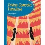 Prima mea biblioteca. Divina comedie. Paradisul (vol. 18) - Dante Alighieri