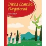 Prima mea biblioteca. Divina comedie. Purgatoriul (vol. 13) - Dante Alighieri