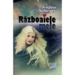 Razboaiele mele. Poeme - Iosefina Schirger