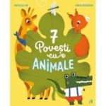 7 Povesti cu animale - Mathilde Ray