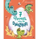 7 Povesti cu dinozauri - Coralie Saudo